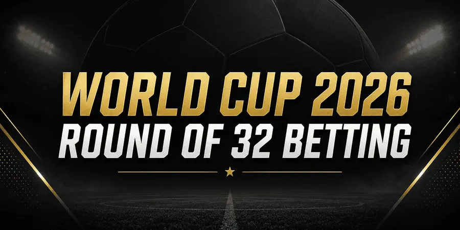 World Cup 2026 Round of 32 Betting image